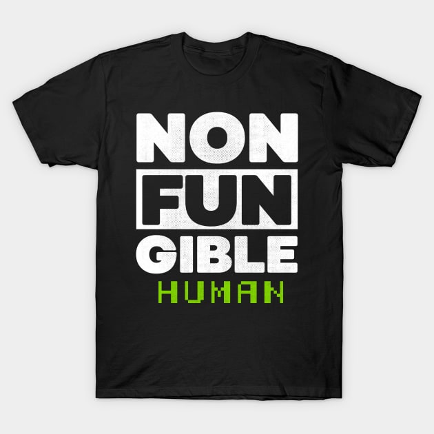 Non Fungible Token Human nft T-Shirt by opippi